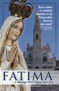 Fatima: A Message More Urgent Than Ever