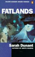 Fatlands - Dunant, Sarah