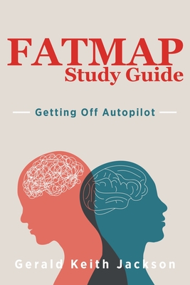 FATMAP Study Guide: Getting Off Autopilot - Jackson, Gerald Keith