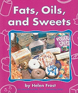 Fats, Oils, and Sweets