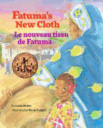 Fatuma's New Cloth / Le Nouveau Tissu de Fatuma: Babl Children's Books in French and English