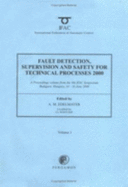 Fault Detection, Supervision and Safety for Technical Processes 2000, 3 Volume Set
