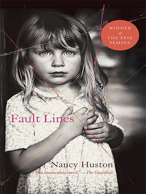 Fault Lines - Huston, Nancy