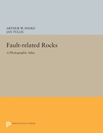 Fault-Related Rocks: A Photographic Atlas