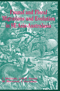 Faunal and Floral Migration and Evolution in Se Asia-Australasia