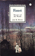 Faust: Theater of the World