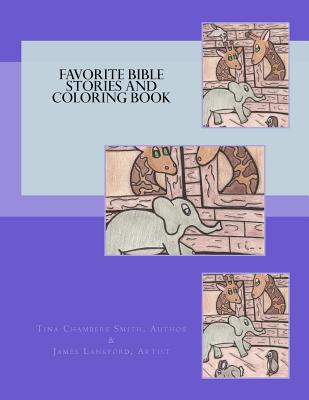Favorite Bible Stories and Coloring Book - Smith, Tina Chambers, and Harrington, Susan L (Prepared for publication by)