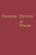 Favorite Hymns Praise: Maroon