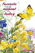 Favorite Moment Today Journal: 6x9-Inch Journal to Write in and Preserve the Favorite Moments of Your Day