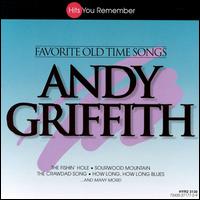 Favorite Old Time Songs [Madacy] - Andy Griffith
