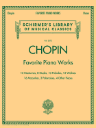 Favorite Piano Works: Schirmer'S Library of Musical Classics, Vol. 2072