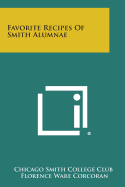 Favorite Recipes of Smith Alumnae