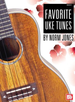 Favorite UKE Tunes - Jones, Norm