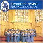 Favourite Hymns from Wells Cathedral