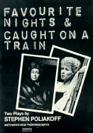 Favourite Nights / Caught on a Train