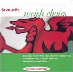 Favourite Welsh Choirs - Various Artists