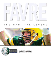 Favre: The Man - The Legend
