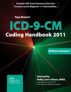 Faye Brown's ICD-9-CM Coding Handbook Without Answers 2011 - Leon-Chisen, Nelly