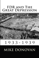 FDR and the Great Depression: 1933-1939