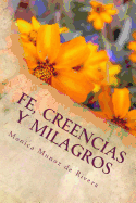 Fe, Creencias y Milagros