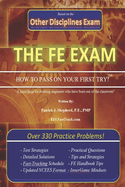 Fe Exam (Other Disciplines): How to Pass on Your First Try!