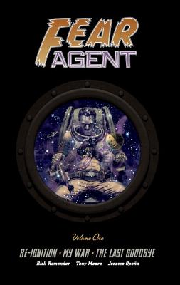 Fear Agent Library Edition Volume 1 - Remender, Rick, and Horse, Dark