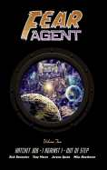 Fear Agent Library Edition Volume 2: Hatchet Job, I Against I, Out of Step