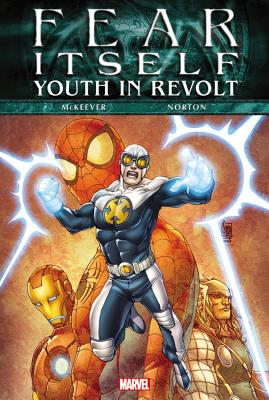 Fear Itself: Youth In Revolt - McKeever, Sean, and Norton, Mike (Artist)