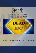 Fear Not: What the Bible Has to Say about Fear