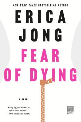 Fear of Dying - Jong, Erica