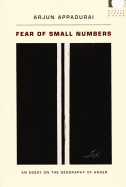 Fear of Small Numbers: An Essay on the Geography of Anger