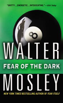 Fear of the Dark - Mosley, Walter