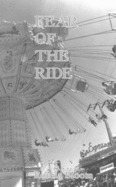 Fear of the Ride: Volume 2