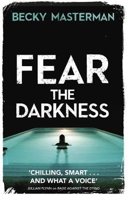 Fear the Darkness - Masterman, Becky