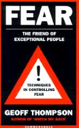 Fear: The Friend of Exceptional People