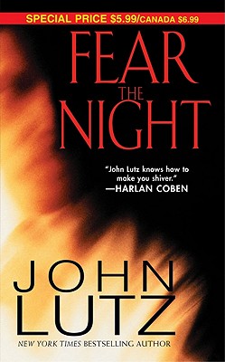 Fear the Night - Lutz, John, Professor