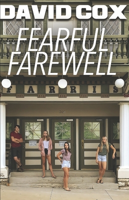 Fearful Farewell - Cox, David