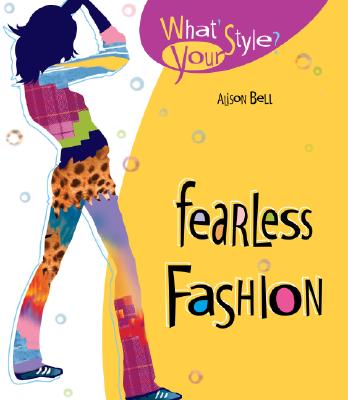 Fearless Fashion - Bell, Alison