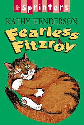 Fearless Fitzroy - Henderson, Kathy