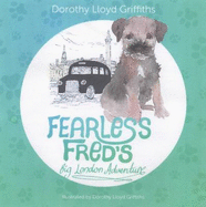 Fearless Fred's Big London Adventure