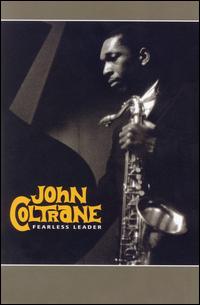 Fearless Leader - John Coltrane
