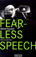 Fearless Speech - Foucault, Michel, and Pearson, Joseph