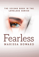 Fearless: The Second Book in the Loveless Series