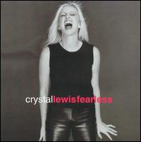 Fearless - Crystal Lewis