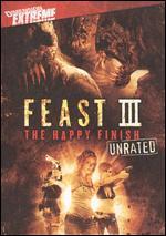 Feast III: The Happy Finish [WS]