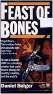 Feast of Bones - Bolger, Daniel P, Colonel