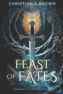 Feast of Fates: A Novel of Geadhain