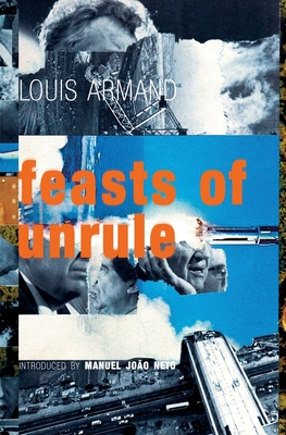 Feasts of Unrule - Armand, Louis