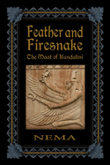 Feather and Firesnake: The Maat of Kundalini