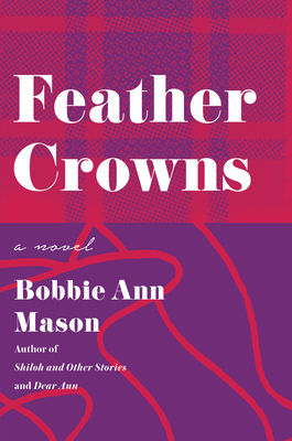 Feather Crowns - Mason, Bobbie Ann
